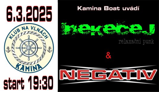 Negativ, Nekecej a Kamina boat
